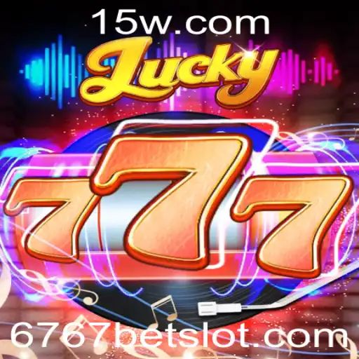 Descubra o Fascinante Mundo do Jogo Lucky777 com 6767bet
