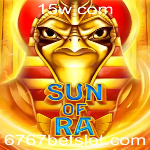 SunofRa: Explorando o Mundo do Jogo e suas Regras Combinadas com 6767bet